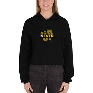 Never Give Up Design Print Crop Hoodie