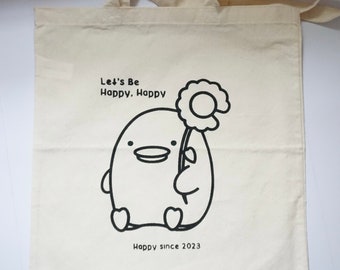 Let's Be Happy, Happy | Screen Printed Cotton Tote Bag, Aesthetic Tote Bag, Cotton Tote Bag, Lightweight Tote Bag, Tote Bag for Friends