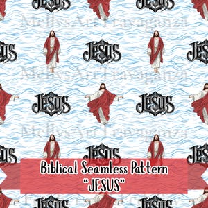 May include: Seamless pattern featuring illustrations of Jesus in a red robe, set against a blue wavy background. The word "JESUS" is repeated in a stylized font. The design includes the text "Biblical Seamless Pattern 'JESUS'" on a red banner.