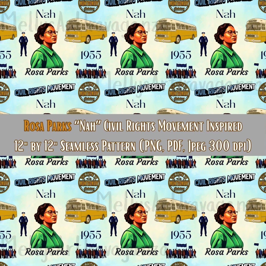 Rosa Parks “nah” Civil Rights Movement Inspired Seamless Pattern for ...