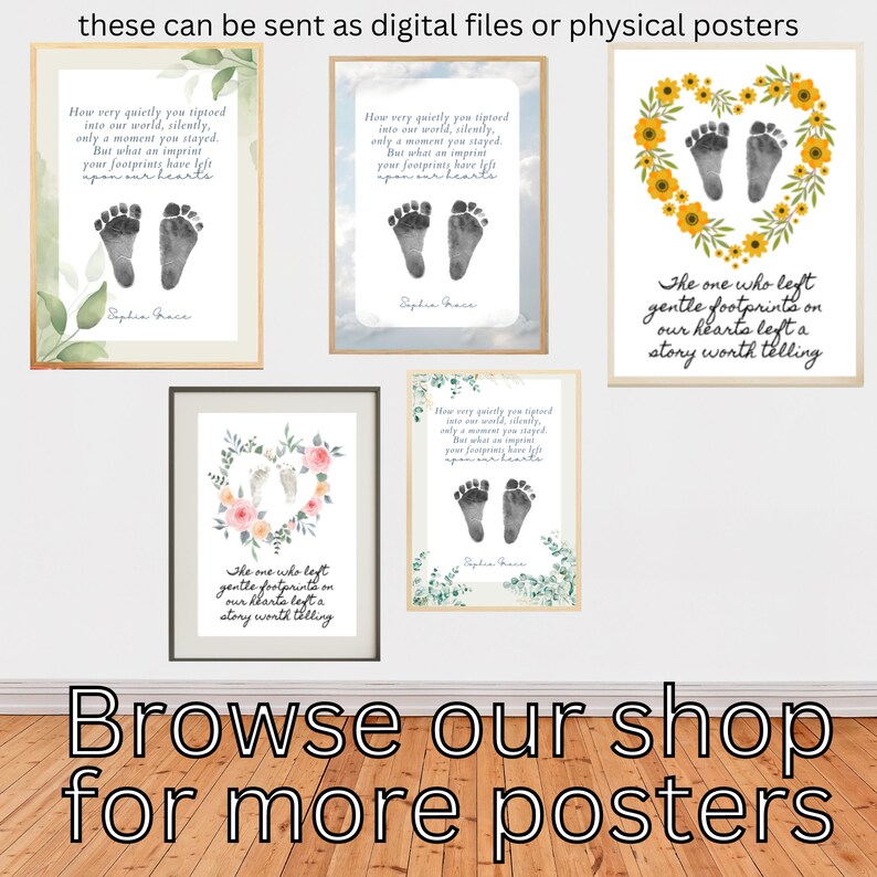 May include: Four printable posters with a watercolor background and a heart-shaped wreath of flowers. The posters feature a quote about footprints and a pair of baby footprints. The text on the posters reads: "How very quietly you tiptoed into our world, silently, only a moment you stayed. But what an imprint your footprints have left upon our hearts." and "The one who left gentle footprints on our hearts left a story worth telling."
