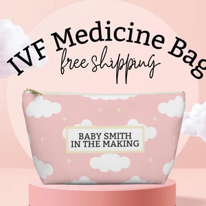 IVF Medicine Bag – Personalized Fertility Medication Organizer – “Baby [Last Name] in the Making” – Baby Dust & Good Luck for IVF, IUI