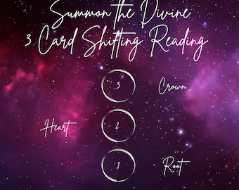 Summon the Divine Shifting Reading 3 Cards
