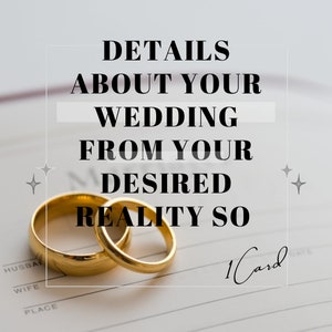 Details zu eurer Hochzeit aus Eurer Desired Realität SO Shifting Reading 1 Karte