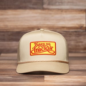 Keep On Truckin Trucker Hat