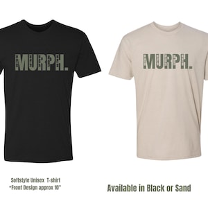 Murph. Unisex T-shirt. Memorial Day.