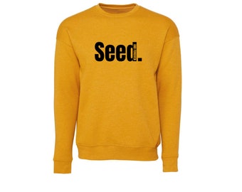 Seed. Sweatshirt, Mustard Seed Faith