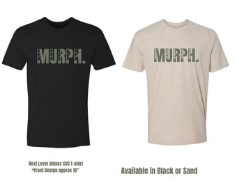 Murph. Unisex T-shirt. Memorial Day.