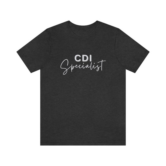 CDI T Shirts, CDI Shirt, Nurse T Shirt, Coding Shirt, CDI T