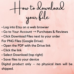 May include: A pink and white graphic with instructions on how to download a file from Etsy. The text reads "How to Download your file" and provides step-by-step instructions for digital product downloads.