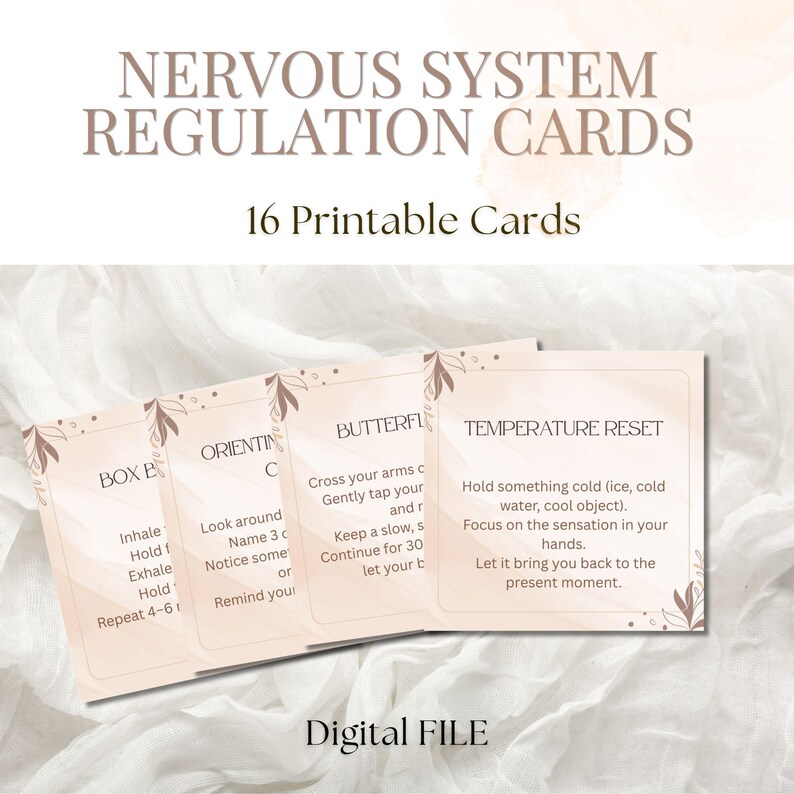 May include: A set of 16 printable cards for nervous system regulation. The cards have a beige background with brown floral accents and include instructions for various techniques. The words "Nervous System Regulation Cards" and "Digital File" are also visible.