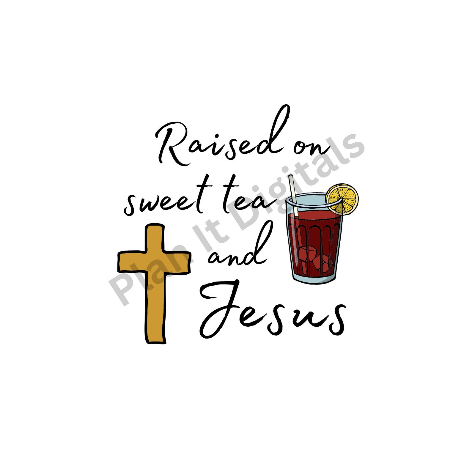 Try Jesus Tea Sweet Tea and Jesus T-shirt PNG, Christian Designs Png, Christian ...