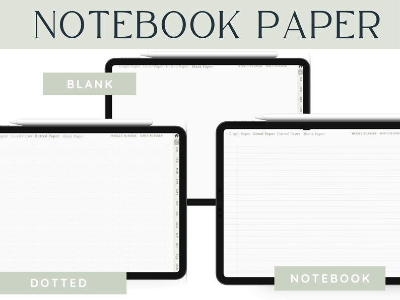 May include: Three iPad screens displaying different notebook paper styles: blank, dotted, and lined. The screens are labeled "BLANK", "DOTTED", and "NOTEBOOK".