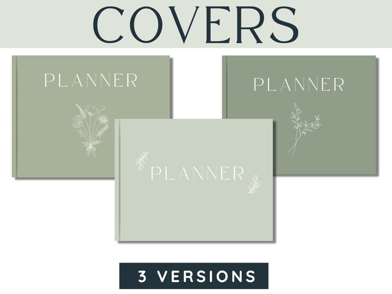May include: Three different planner covers with the word "PLANNER" in white text on a sage green background. Each cover features a different white line drawing of a floral design.