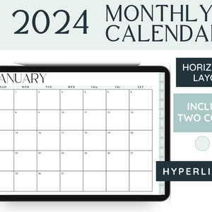 May include: A digital calendar for the year 2024, showing the month of January in a horizontal layout. The calendar is displayed on a tablet screen and features two colors, with the text "HORIZONTAL LAYOUT", "INCLUDES TWO COLORS", and "HYPERLINKED" displayed on the right side of the image.