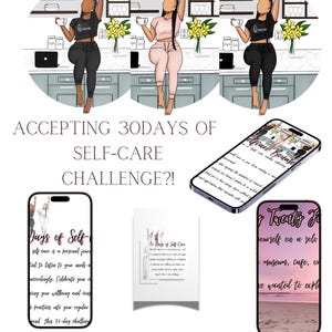 May include: A digital printable 30-day self-care challenge with illustrations of women in a kitchen setting. The text reads "Accepting 30 days of self-care challenge?!" and "Download Read Scroll Download Print Read".