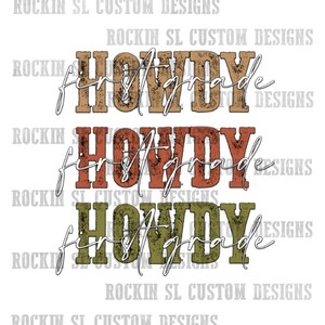 Howdy First Grade - Western Back to school DIGITAL File - PNG