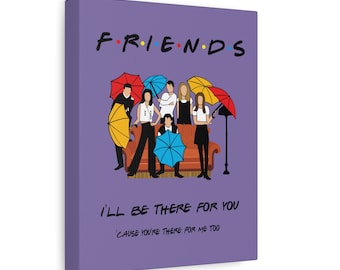 Peut inclure: Une impression sur toile violette avec un graphique des six personnages principaux de la série télévisée "Friends" debout sur un canapé brun. Les personnages tiennent des parapluies et le texte "F.R.I.E.N.D.S" est en haut de l'impression. Le texte "I'll be there for you 'cause you're there for me too" est en bas de l'impression.