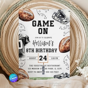 May include: A football-themed birthday invitation with the text "GAME ON" and "Harrison's 8th Birthday." The invitation features footballs, a helmet, and a jersey graphic. The date is August 24th at 2:00 PM.