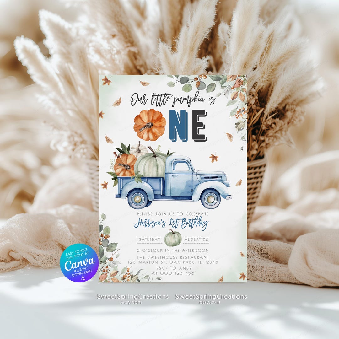 EDITABLE Our Little Pumpkin Blue Truck 1st Birthday Invitation SSC ...