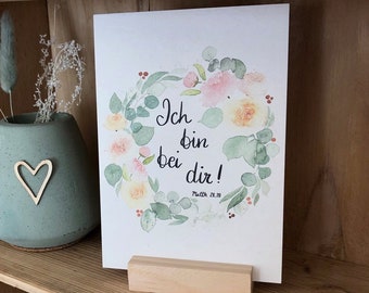 Greeting card "I'm with you!" / Christian Bible verse as calligraphic lettering with floral watercolor motif / A6 on pulp wood cardboard