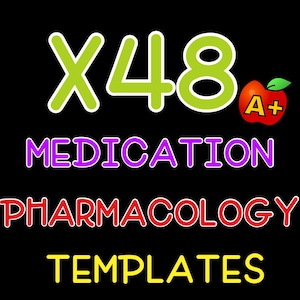 Bundle of 48 Pharacology/Medication templates