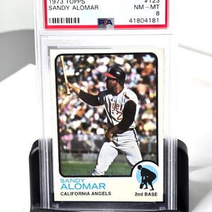Sandy Alomar Baseball Card 1973 Topps PSA Grade