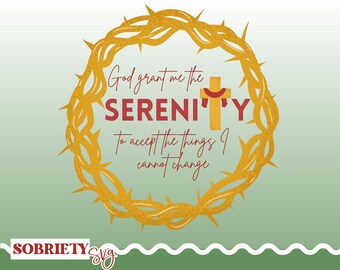 Sobriety Serenity Prayer Christmas PNG | Serenity Prayer PNG | Recovery PNG | sobriety png | narcotics anonymous svg