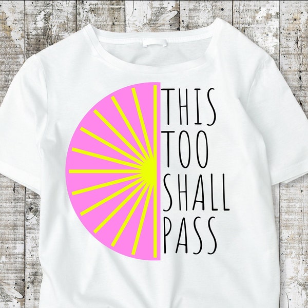 This Too Shall Pass PNG, AA Sobriety PNG - digital download - can be used for cricut projects, sublimation, etc.