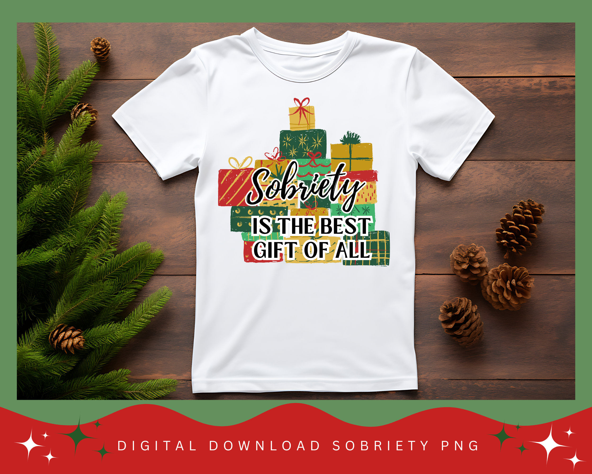 Sobriety is the Best Gift AA Sobriety Christmas PNG | Christmas Recovery PNG | Sobriety is the Best Gift of All | sobriety png
