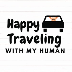 Chihuahua Dog Svg, Chihuahua Happy Traveling With My Human Png, Dog Lovers Bundle, I Love Dogs Designs, Chihuahua Cricut Cut File