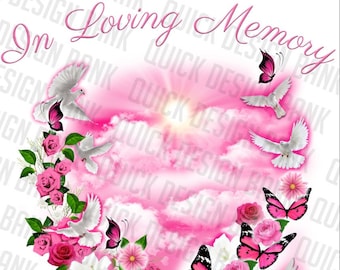 In Loving Memory Png-Light Pink Flowers Butterfly Memorial | instant download | printable funeral RIP memorial | sublimation background