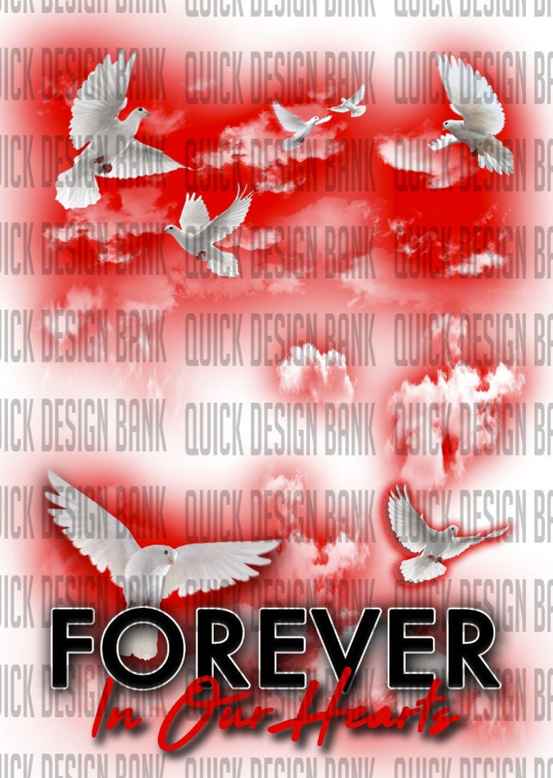 K&ouml;nnte beinhalten: Wei&szlig;e Tauben fliegen in einem roten Himmel mit Wolken. Der Text "FOREVER In Our Hearts" ist in Schwarz und Rot.
