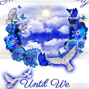 In Loving Memory Png-Blue Flowers Butterfly Memorial Template / download istantaneo / memoriale RIP funebre stampabile / sfondo di sublimazione