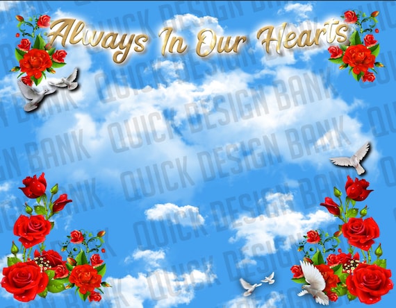 Memorial Flower Sublimation Blanks (Roses) Alwyas in Our Heart
