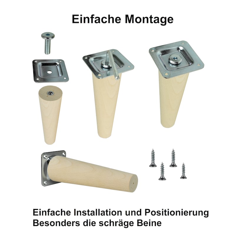 May include: Wooden furniture legs with metal mounting plates and screws. The legs are light-coloured and conical, with a flat bottom. The image also includes the text "Einfache Montage" and "Einfache Installation und Positionierung Besonders die schr&auml;ge Beine."