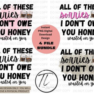 All Of These Sorries PNG Sublimation download design bundle