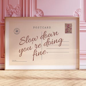 Baja el ritmo, lo estás haciendo bien, impresión vintage, postal, arte de pared moderno, apartamento retro, tipografía estética, póster, descarga digital