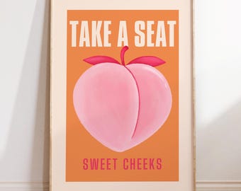 Take a Seat Sweet Cheeks Poster Retro Bathroom Wall Art Funny Toilet Printable Poster Peach Art Print Funny Bathroom Nice Bum Art DIGITAL