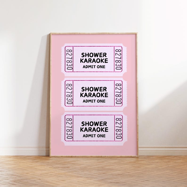 May include: Three pink ticket stubs with the text "SHOWER KARAOKE ADMIT ONE" and the number "827830" printed on each stub.