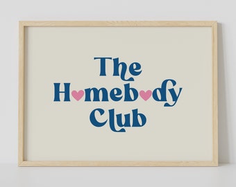 Affiche The Homebody Club, art mural rétro, impression de salon tendance, jolie décoration esthétique, impression d'art mural tendance, art mural d'appartement, NUMÉRIQUE