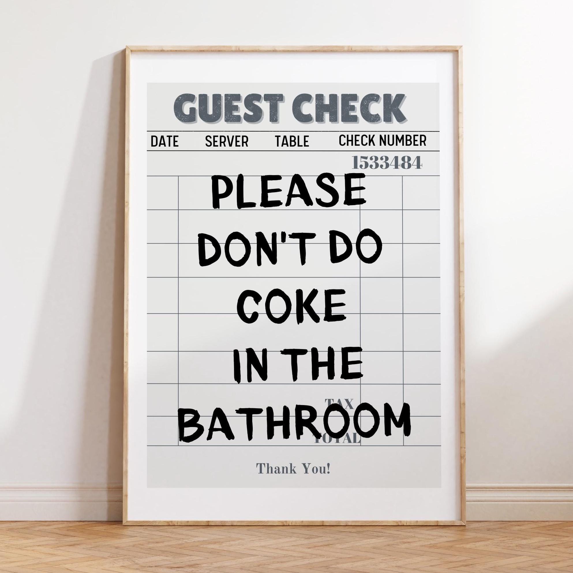 Please Dont Do Coke In The Bathroom wall art Black Guest Check print Fun Funky Trendy Poster Bathroom Print  Funny Bathroom Signs DIGITAL