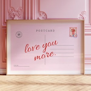 Love You More Print Vintage Postkarte Wandkunst Trendige Wandkunst Retro Wohnung Ästhetisches Typografie Poster DIGITAL Download