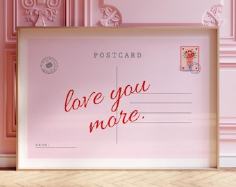 Love You More Print Vintage Postcard Wall Art Trendy Wall Art Retro Apartment Aesthetic Typography Poster DIGITAL Download