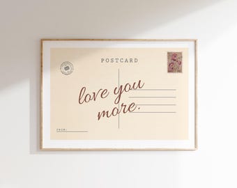 Love You More Vintage Postcard Print: Retro Typography Wall Art (Digital Download)