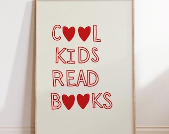Cool Kids Read Books Print Kids Reading Book Playroom Wall Decor Printable Classroom Art Homeschool Poster Digital Download