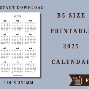 B5 size PRINTABLE 2025 yearly calendar for your planners, the week begins on MONDAY and SUNDAY, digital products, minimalist