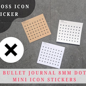 May include: The image displays a collection of mini icon stickers for bullet journals. The stickers feature a cross icon in black, arranged in grids on square sheets. The text "CROSS ICON STICKER" and "BULLET JOURNAL 8MM DOT MINI ICON STICKERS" are also visible.