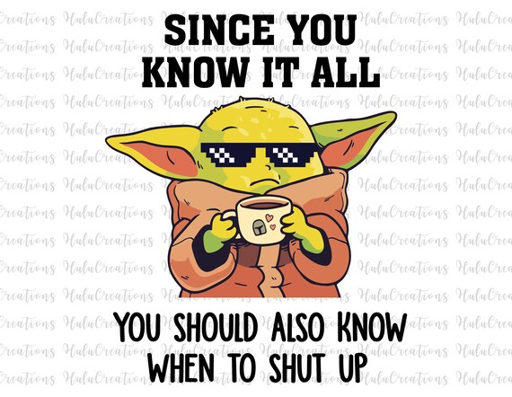 Funny Baby Memes SVG Since You Know It All You Should Also - Etsy