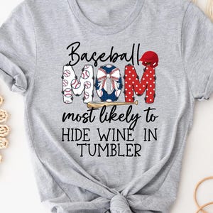 Personalized Baseball Mom Group Shirts, Funny Most Likely Shirts, Baseball Mama Tee, Gift for Baseball Mom, Sports Mama Gift, Baseball Lover